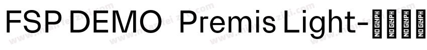 FSP DEMO   Premis Light字体转换